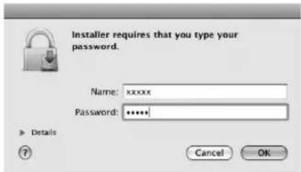 Installer requires that you type your password. Name: xxxxx Password: ***** Details Cancel OK