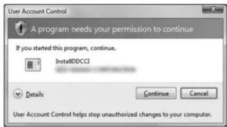 User Account Control A program needs your permission to continue If you started this program, continue. InstallIDDCCI Details Continue Cancel User Account Control helps stop unauthorized changes to your computer.
