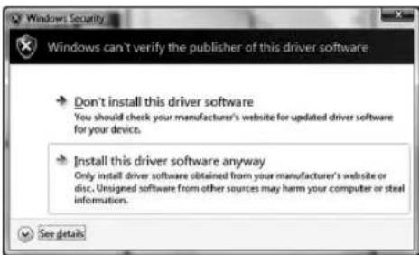 Windows can't verify the publisher of this driver software Don't install this driver software You should check your manufacturer's website for updated driver software for your device. Install this driver software anyway Only install driver software obtained from your manufacturer's website or disc. Unsigned software from other sources may harm your computer or steal information. See details