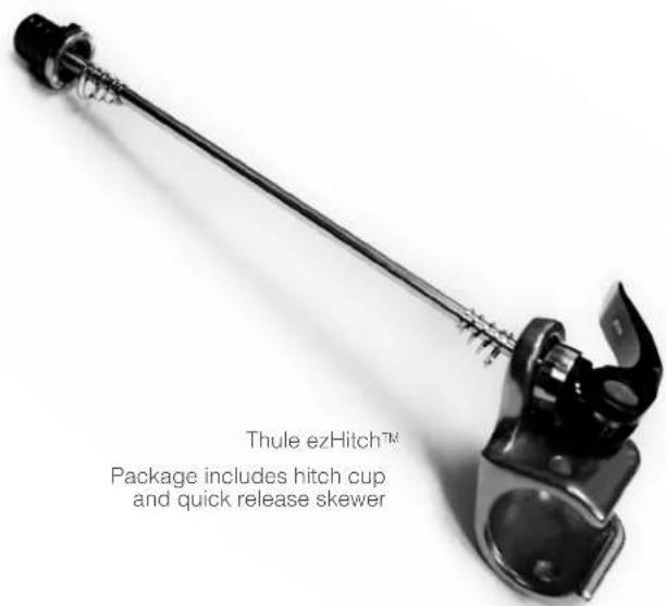 Thule ezHitch™ Package includes hitch cup and quick release skewer