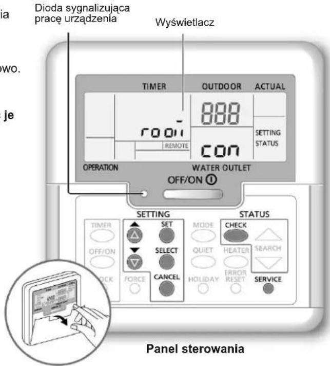 Dioda sygnalizująca pracę urządzenia Wyświetlacz TIMER OUTDOOR ACTUAL 888 room REMOTE CON SETTING STATUS OPERATION WATER OUTLET OFF/ON Ⓤ SETTING STATUS TIMER SET MODE CHECK OFF/ON SELECT QUIET HEATER SEARCH LOCK FORCE CANCEL HOLIDAY ERROR RESET SERVICE Panel sterowania