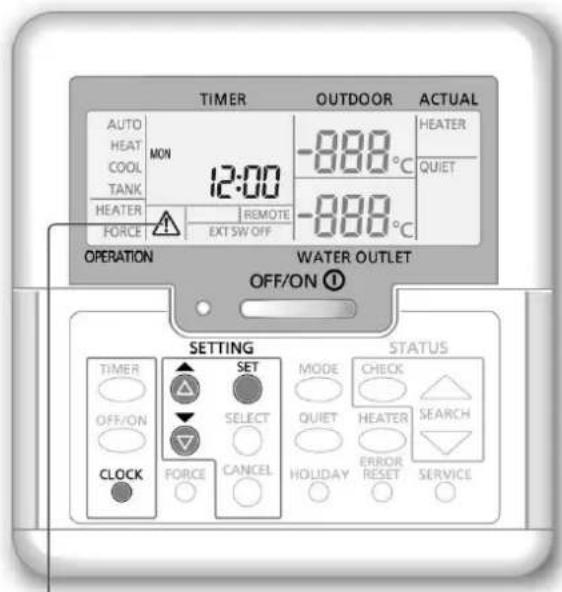 TIMER OUTDOOR ACTUAL AUTO HEAT COOL TANK MON 12:00 -888°C HEATER QUET HEATER REMOTE -888°C FORCE EXT SW OFF OPERATION WATER OUTLET OFF/ON Ⓤ SETTING SET MODE CHECK STATUS TIME OFF/ON SELECT QUIET HEATER SEARCH CLOCK FORCE CANCEL HOLIDAY ERROR RESET SERVICE