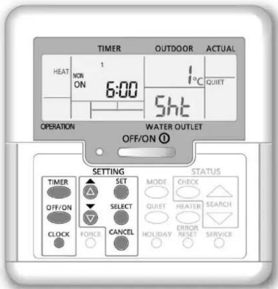 TIMER OUTDOOR ACTUAL HEAT 1 MON ON 6:00 1°C QUIET 5HT OPERATION WATER OUTLET OFF/ON ① SETTING STATUS TIMER SET MODE CHECK OFF/ON SELECT QUIET HEATER SEARCH CLOCK FORCE CANCEL HOLIDAY ERROR RESET SERVICE