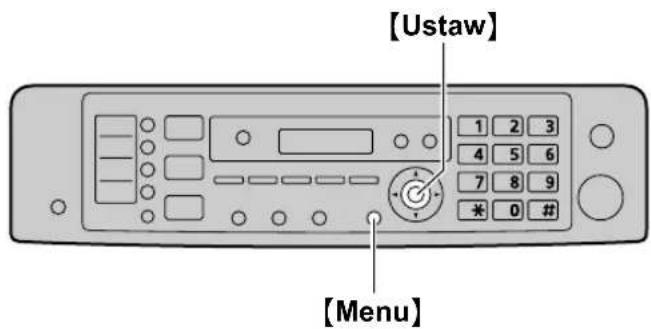 [Ustaw] 1 2 3 4 5 6 7 8 9 * 0 # [Menu]