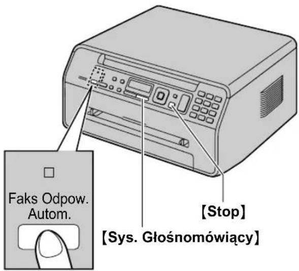 Faks Odpow. Autom. [Stop] [Sys. Głośnomówiący]
