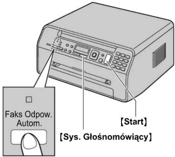 Faks Odpow. Autom. 【Start】 【Sys. Głośnomówiący】