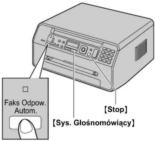Faks Odpow. Autom. [Stop] [Sys. Głośnomówiący]