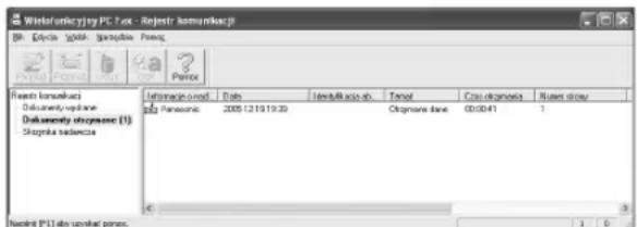 Wielaturniczy PC Fax - Rejestr komunikac 9 File Edit View Insertion Peres: Search komunikac Dokumenty viplane Dokumenty obgransse (1) Shognita radanica Information: Date Pancemic 2005.12.19.19:30 Olograna date 03:00:41 Rusen dasy Nursing [F1] do not call process.