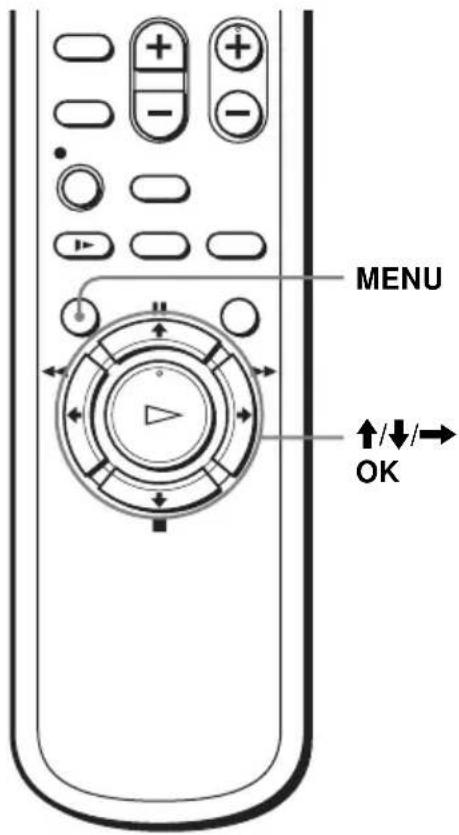MENU ↑/↓/→ OK