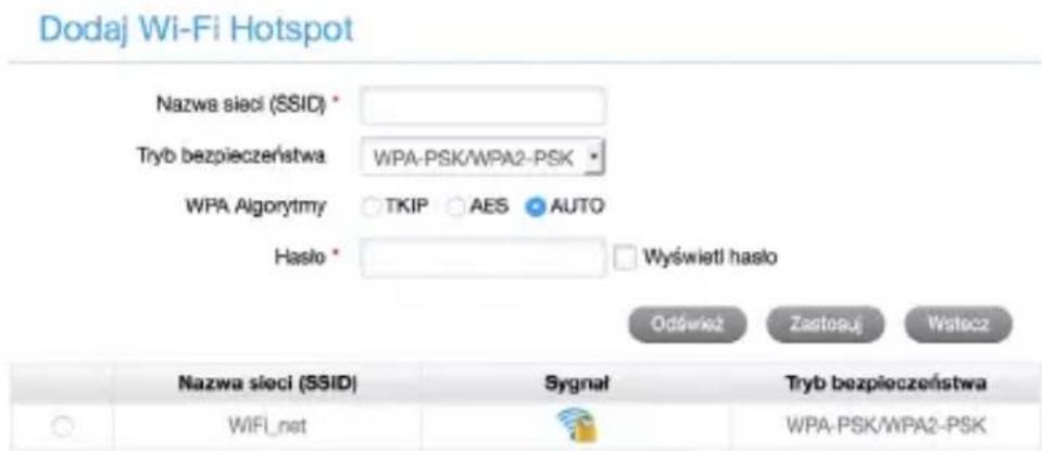Dodaj Wi-Fi Hotspot Nazwa sieci (SSID) * Tryb bezpiecieństwa WPA-PSK/WPA2-PSK WPA Algorytmy TKIP AES AUTO Hasło * Wyświetl hasło Odówież Zastosuj Wstocz Nazwa sieci (SSID) Sygnat Tryb bezpiecieństwa WIFI_net WPA-PSK/WPA2-PSK