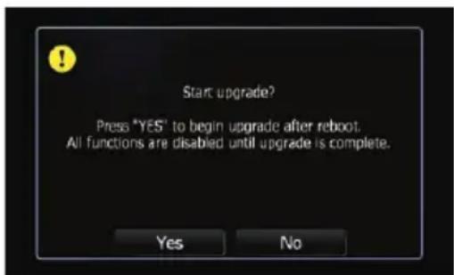 Start upgrade? Press "YES" to begin upgrade after reboot. All functions are disabled until upgrade is complete. Yes No