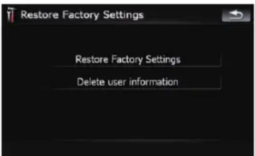 Restore Factory Settings Restore Factory Settings Delete user information