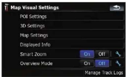 Map Visual Settings POI Settings 3D Settings Map Settings Displayed Info Smart Zoom On Off Overview Mode On Off Manage Track Logs