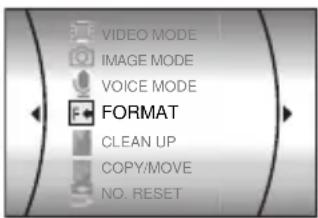 VIDEO MODE IMAGE MODE VOICE MODE FORMAT CLEAN UP COPY/MOVE NO. RESET