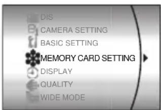 DIS CAMERA SETTING BASIC SETTING MEMORY CARD SETTING DISPLAY QUALITY WIDE MODE