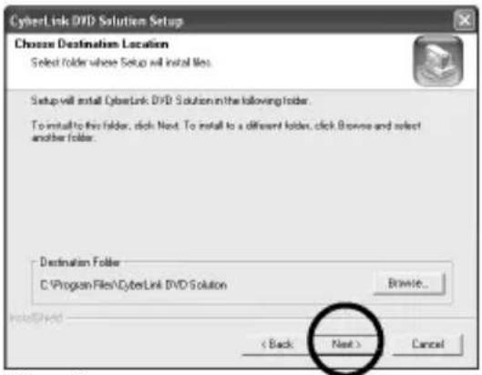CyberLink DVD Solution Setup Choose Destination Location Select folder where Setup will install files. Setup will install CyberLink DVD Solution in the following folder. To install to this folder, click Next. To install to a different folder, click Browse and select another folder. Destination Folder C:\Program Files\CyberLink DVD Solution Browse... < Back Next > Cancel