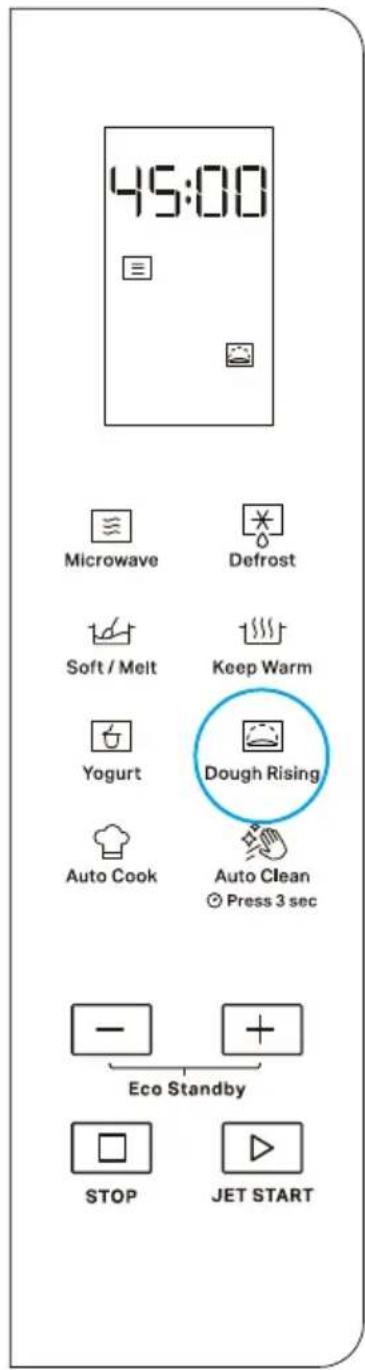 45:00 Microwave Defrost Soft / Melt Keep Warm Yogurt Dough Rising Auto Cook Auto Clean Press 3 sec Eco Standby STOP JET START