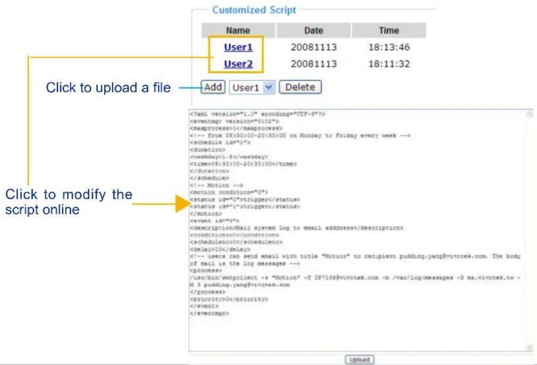 Customized Script Name Date Time User1 20081113 18:13:46 User2 20081113 18:11:32 Click to upload a file Add User1 Delete 1 1-3 08:30:00-20:30:00 trigger trigger