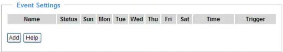 Event Settings Name Status Sun Mon Tue Wed Thu Fri Sat Time Trigger Add Help