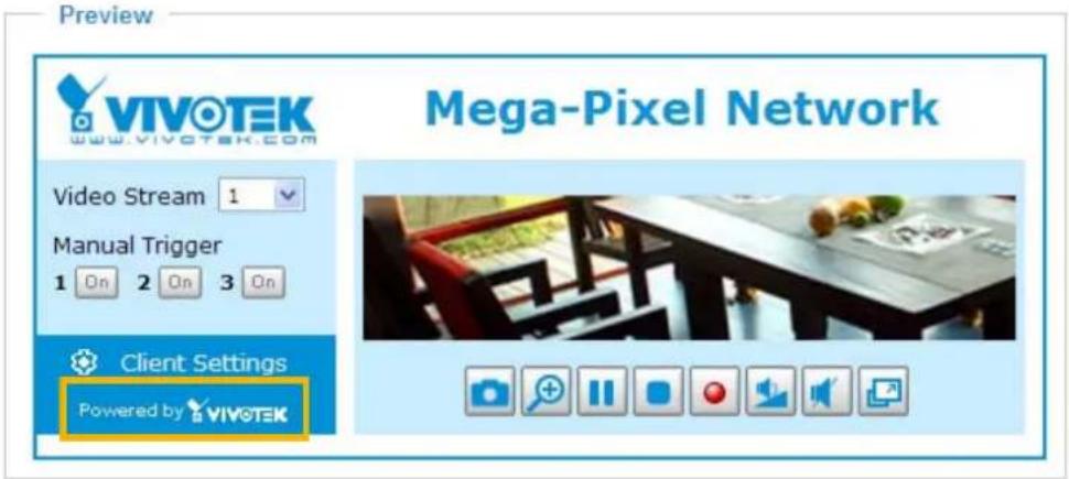 Preview VIVOTEK www.vivotek.com Video Stream 1 Manual Trigger 1 On 2 On 3 On Client Settings Powered by VIVOTEK Mega-Pixel Network