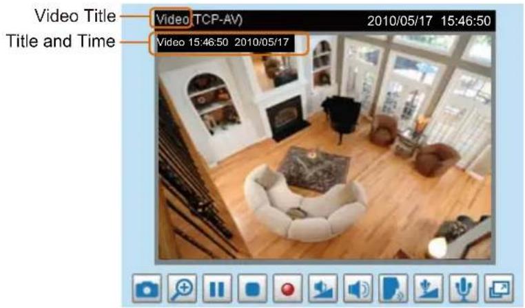 Video Title Title and Time Video TCP-AV) 2010/05/17 15:46:50 Video 15:46:50 2010/05/17