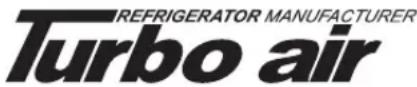 Turbo air TCB-2SB - What is NOT covered by this warranty - 1