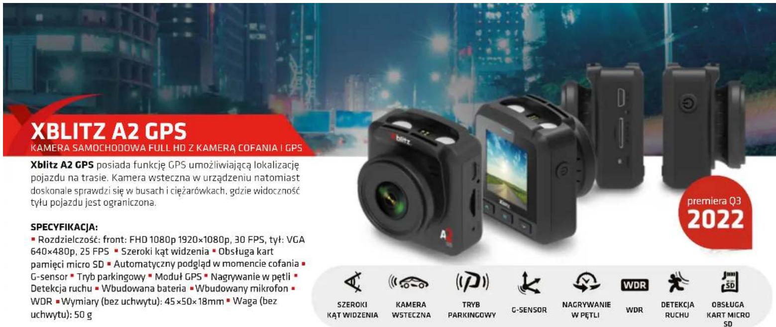 XBLITZ A2 GPS KAMERA SAMOCHODOWA FULL HD Z KAMERA COFANIA I GPS Xblitz A2 GPS posiada funkcję GPS umożliwiającą lokalizację pojazdu na trasie. Kamera wsteczna w urządzeniu natomiast doskonale sprawdzi się w busach i ciężarówkach, gdzie widoczność tyłu pojazdu jest ograniczona. SPECYFIKACJA: ■ Rozdzielczość: front: FHD 1080p 1920×1080p, 30 FPS, tył: VGA 640×480p, 25 FPS ■ Szeroki kąt widzenia ■ Obsługa kart pamięci micro SD ■ Automatyczny podgląd w momencie cofania ■ G-sensor ■ Tryb parkingowy ■ Moduł GPS ■ Nagrywanie w pętli ■ Detekcja ruchu ■ Wbudowana bateria ■ Wbudowany mikrofon ■ WDR ■ Wymiary (bez uchwytu): 45×50×18mm ■ Waga (bez uchwytu): 50 g premiera Q3 2022 SZEROKI KĄT WIDZENIA KAMERA WSTECZNA TRYB PARKINGOWY G-SENSOR NAGRYWANIE W PĘTLI WDR DETEKCJA RUCHU OBSŁUGA KART MICRO SD