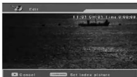 Edit 17:01 0H:01 Time 0:00:09 Cancel Select Select Set Index picture