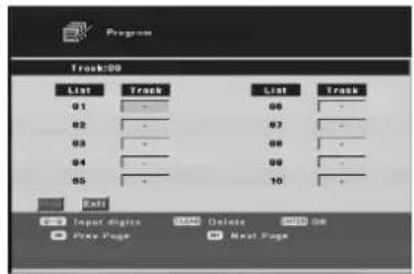 Program Track:00 List Track List Track 01 08 - 02 07 - 03 08 - 04 09 - 05 10 + Exit Input digits Delete Edit On Play Page Next Page
