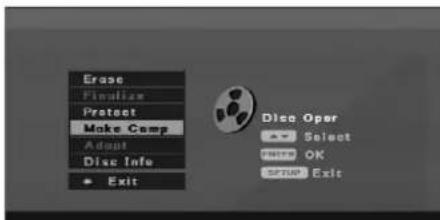 Erase Finalize Protect Make Comp Adapt Disc Info Exit Disc Oper Select OK OK Exit