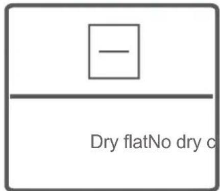 - Dry flatNo dry o