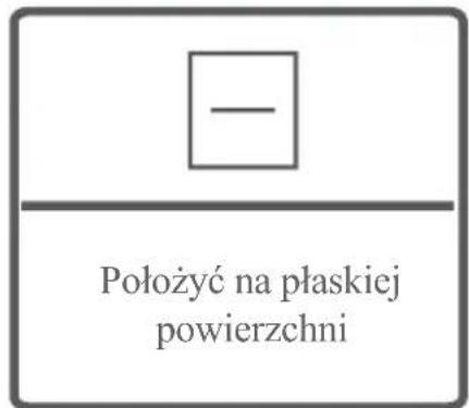 Położyć na płaskiej powierzchni