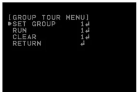 [GROUP TOUR MENU] ▶SET GROUP 1 ⏻ RUN 1 ⏻ CLEAR 1 ⏻ RETURN ⏻