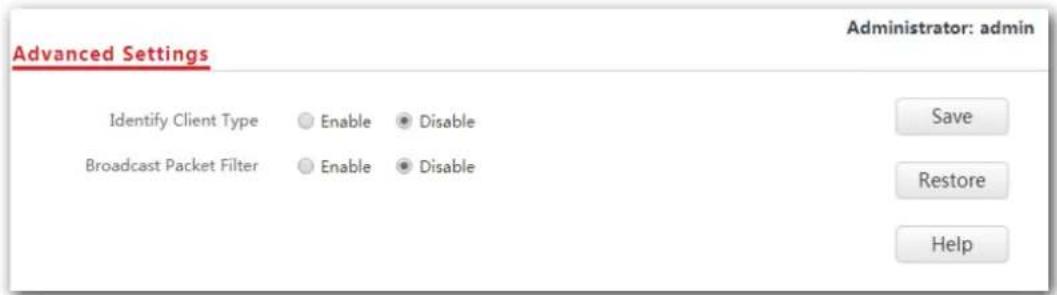 Advanced Settings Administrator: admin Identify Client Type Enable Disable Broadcast Packet Filter Enable Disable Save Restore Help
