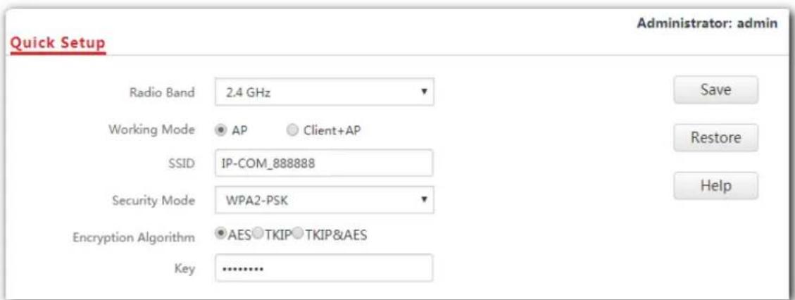 Quick Setup Radio Band 2.4 GHz Working Mode AP Client+AP SSID IP-COM_888888 Security Mode WPA2-PSK Encryption Algorithm AES TKIP TKIP&AES Key ............