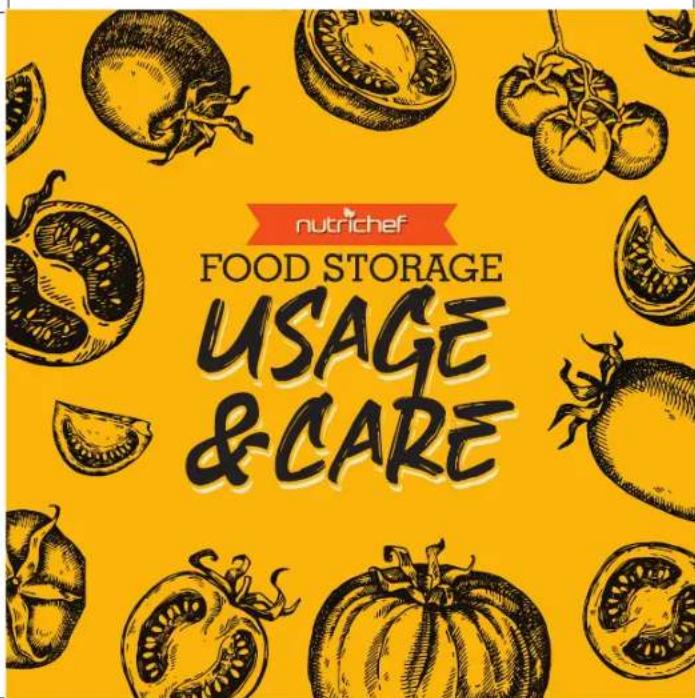 nutrichef FOOD STORAGE USAGE & CARE