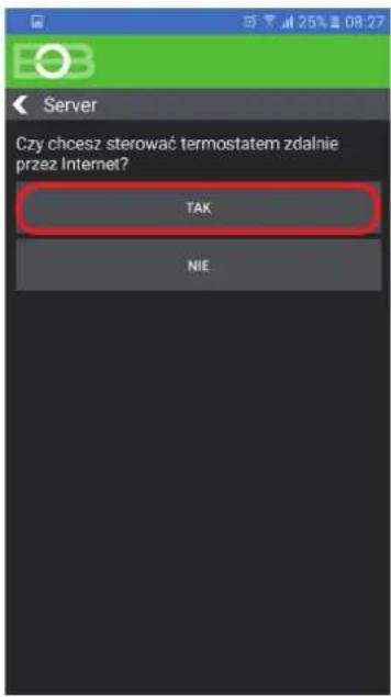 Server Czy chcesz sterować termostatem zdalnie przez Internet? TAK NIE
