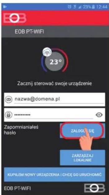 EOB PT-WIFI 23° Zacznij sterować swoje urządzenie nazwa@domena.pl Zapomnianiałeś hasło ZALOGLI SIĘ ZARZĄDZAJ LOKALNIE KUPILEM NOWY URZĄDZENIA I CHIĘ GO URUCHOMIC EOB PT-WIFI