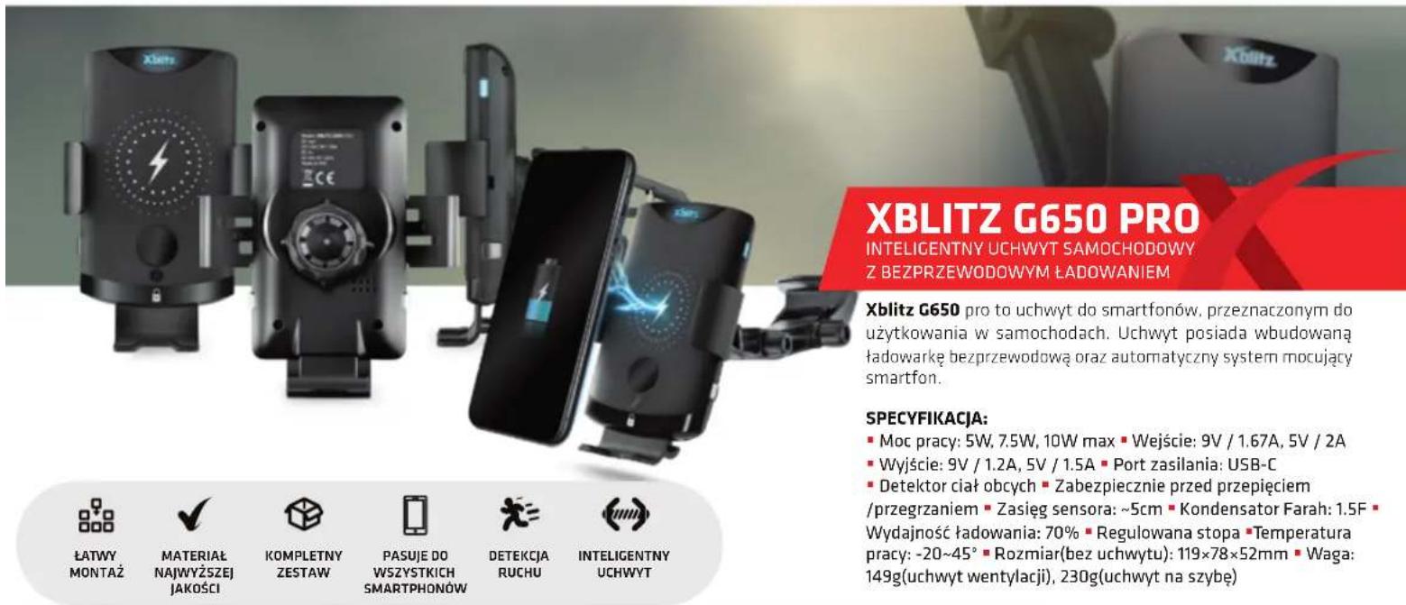 XBLITZ G650 PRO INTELIGENTNY UCHWYT SAMOCHODOWY Z BEZPRZEWODOWYM ŁADOWANIEM Xblitz G650 pro to uchwyt do smartfonów, przeznaczonym do użytkowania w samochodach. Uchwyt posiada wbudowaną ładowarkę bezprzewodową oraz automatyczny system mocujący smartfon. SPECYFIKACJA: ■ Moc pracy: 5W, 7.5W, 10W max ■ Wejście: 9V / 1.67A, 5V / 2A ■ Wyjście: 9V / 1.2A, 5V / 1.5A ■ Port zasilania: USB-C ■ Detektor ciał obcych ■ Zabezpiecznie przed przepięciem /przegrzaniem ■ Zasięg sensora: ~5cm ■ Kondensator Farah: 1.5F ■ Wydajność ładowania: 70% ■ Regulowana stopa ■ Temperatura pracy: -20~45° ■ Rozmiar(bez uchwytu): 119×78×52mm ■ Waga: 149g(uchwyt wentylacji), 230g(uchwyt na szybę)