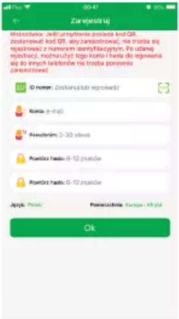 Zarejestrzej Wskaźdysko: Jielfi urządzenie posiada kod QR. ziszenówuć kod QR, aby zarejostrować, nie trzoba się mjestrować z numerem identyfikacyjnym. Po udanej mjestriacy, można učić tego korte i hasta do regowania się do innych telefonów nie trzoba ponennie zarejestraweć ID nemen: Ziszenuj lub wprojewód: Korona: e-mail Pseudonym: 0-30 siława Pointora hasta: 6-12 zsańów Pointora hasta: 6-12 zsańów Język: Poina Pomerużetwa: Europe - Afryja Ok