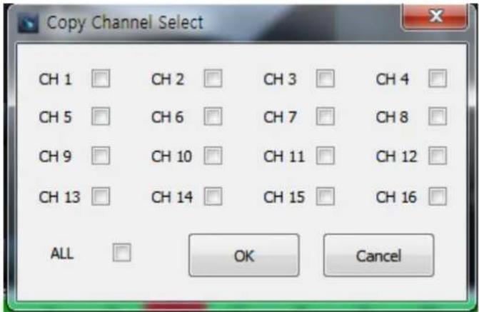 Copy Channel Select CH 1 CH 2 CH 3 CH 4 CH 5 CH 6 CH 7 CH 8 CH 9 CH 10 CH 11 CH 12 CH 13 CH 14 CH 15 CH 16 ALL OK Cancel
