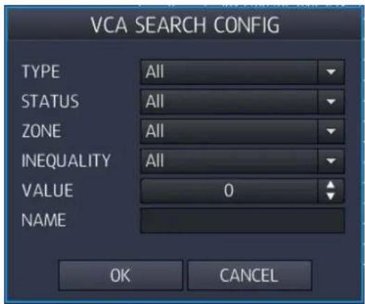 VCA SEARCH CONFIG TYPE All STATUS All ZONE All INEQUALITY All VALUE 0 NAME OK CANCEL