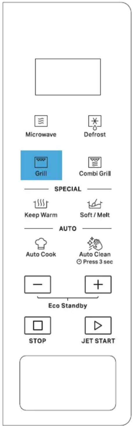 Microwave Defrost Grill Combi Grill SPECIAL Keep Warm Soft / Melt AUTO Auto Cook Auto Clean Press 3 sec Eco Standby STOP JET START