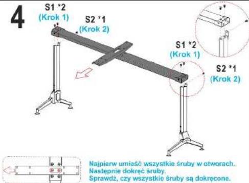 4 S1 *2 (Krok 1) S2 *1 (Krok 2) S1 *2 (Krok 1) S2 *1 (Krok 2) Najpierw umieść wszystkie śruby w otworach. Następnie dokręć śruby. Sprawdź, czy wszystkie śruby są dokręcone.