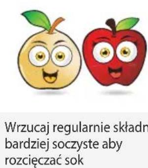 Wrzucaj regularnie składn bardziej soczyste aby rozȩczać suk