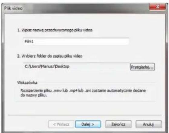 Plik video 1. Wpisz nazwę przechwyconego pliku video Film1 2. Wybierz folder do zapisu pliku video C:\Users\Merius\Desktop Przeglada... Wiskazówka Rozszerzenie pliku .wew lub .mp4 lub .avi zostanie automatycanie dodane do nazwy pliku. < Wstecz Dalej > Zakończ AnuAuj