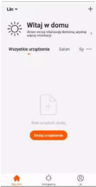 Lin Witaj w domu Ustaw swoją lokalizację domową, uzyskąj wiecej informacji Wszystkie urządzenia Salon Sy ... Brak urządzeń, dodaj Dodaj urządzenie Maj dam Integieramy Ja