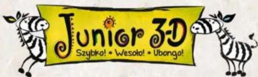 Junior 3D Szybko! • Wesola! • Ubango!