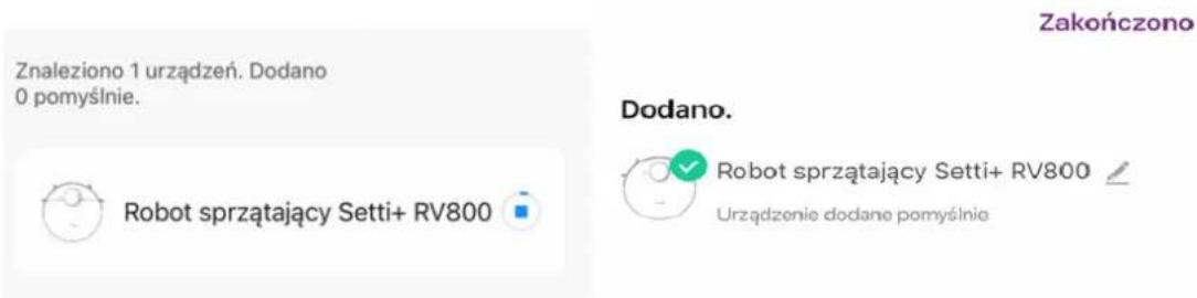 Znaleziono 1 urządzeń. Dodano 0 pomyślnie. Robot sprzątający Setti+ RV800 Zakończono Dodano. Robot sprzątający Setti+ RV800 Urządzenie dodano pomyślnie
