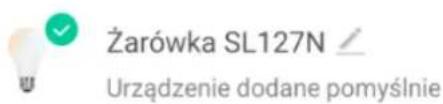 Żarówka SL127N Urządzenie dodane pomyślnie